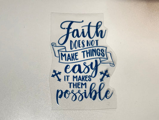 “Faith does not make things easy..”