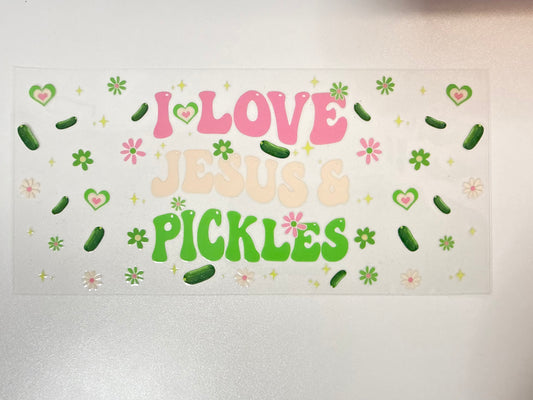 “I love Jesus & Pickles”